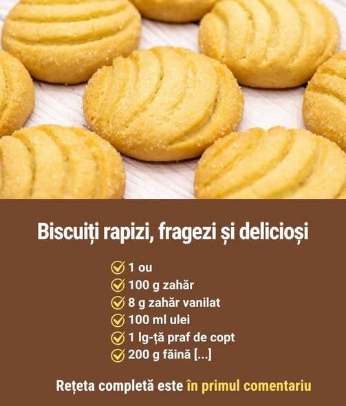 Biscuiți rapizi, fragezi și delicioși Rețeta în primul comentariu