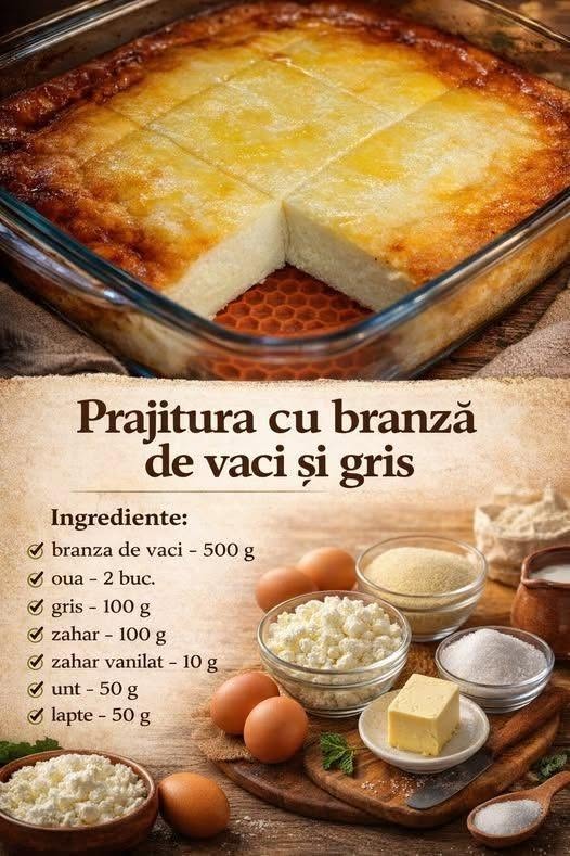 Prajitura cu branza de vaci si gris- Foarte pufoasa si aerisita, merge perfect la micul dejun